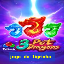 jogo do tigrinho deposito 1 real